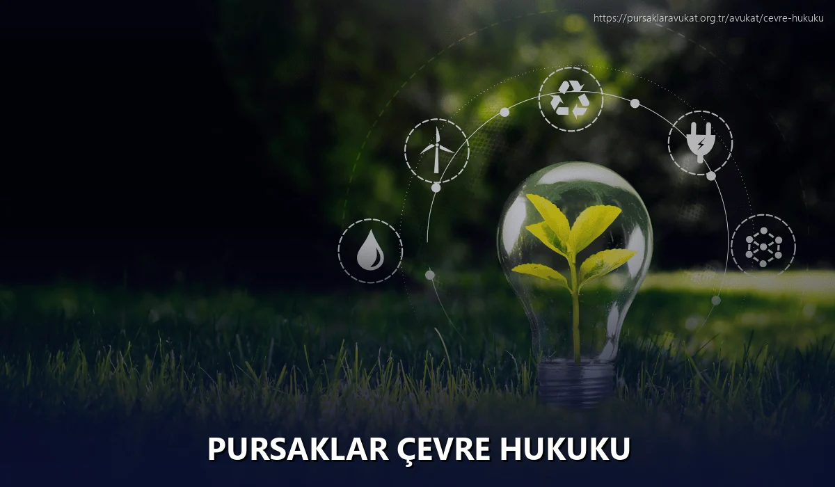 Pursaklar Çevre Hukuku