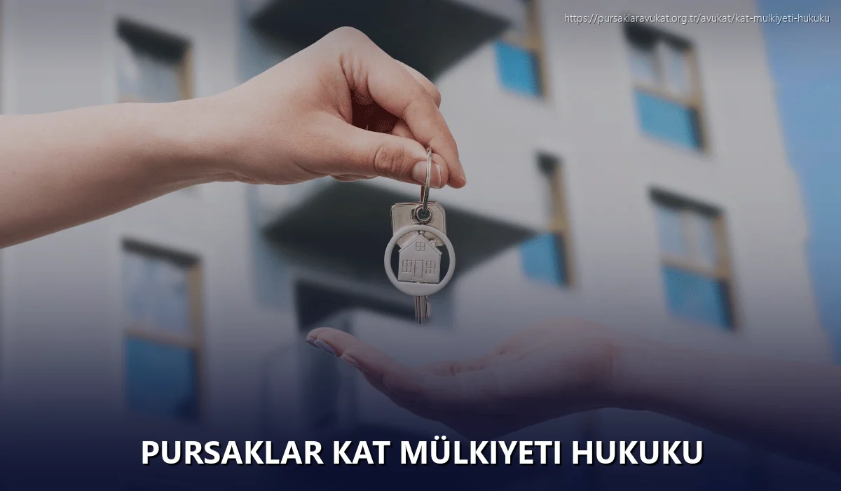 Pursaklar Kat Mülkiyeti Hukuku