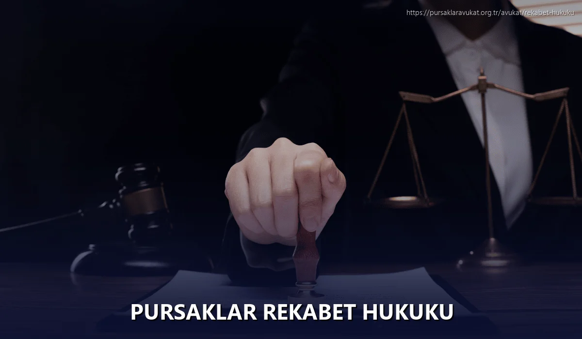 Pursaklar Rekabet Hukuku